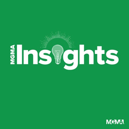 MGMA Insights podcast