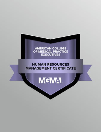 A graphic displaying a digital badge for the American College of Medical Practice Executives' Human Resources Management Certificate.