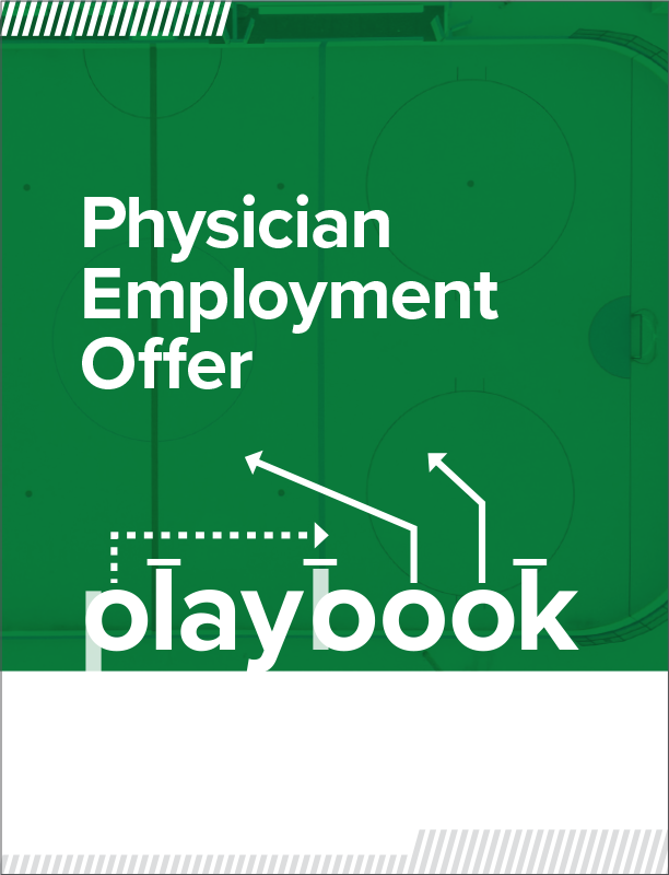Physician Employment Offer Playbook
